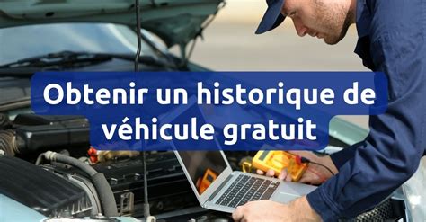 obtenir historique vehicule